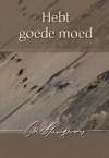 Hebt goede moed;- E-Book